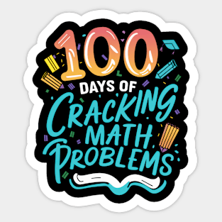 100 Days of cracking math problems Sticker